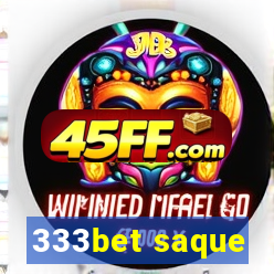 333bet saque
